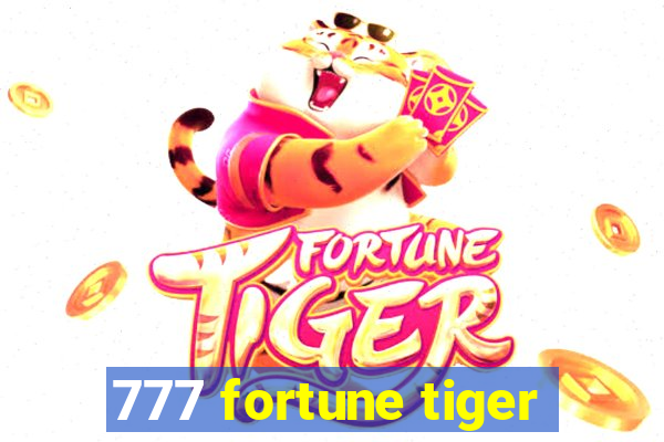 777 fortune tiger